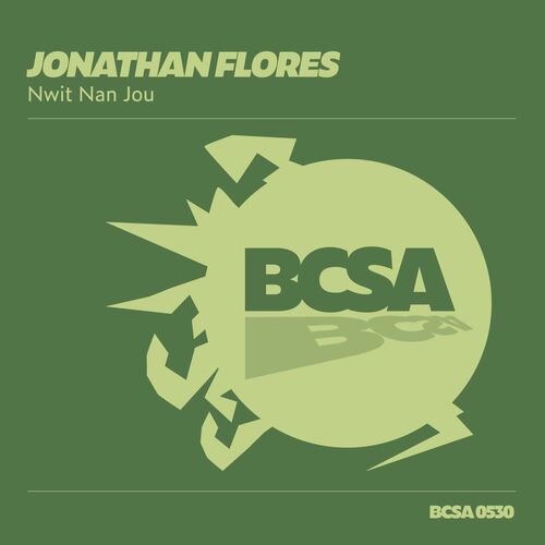 Jonathan Flores - Nwit Nan Jou [BCSA0530]